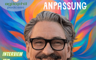 agilophil Podcast Folge 189: Erfolg durch Anpassung – Interview mit Georg Schütz